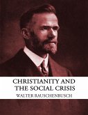 Christianity and the Social Crisis (eBook, ePUB)