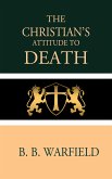 The Christian's Attitude Toward Death (eBook, ePUB)