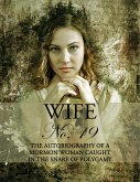 Wife No. 19 (eBook, ePUB)