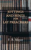 Jottings and Hints for Lay Preachers (eBook, ePUB)