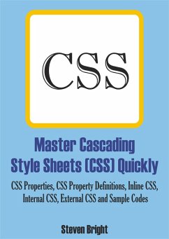 Master Cascading Style Sheets (CSS) Quickly (eBook, ePUB) - Bright, Steven