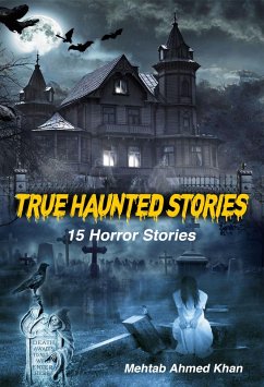 True Haunted Stories book (eBook, ePUB) - Khan, Mehtab Ahmed