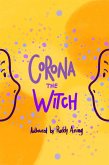 Corona The Witch (eBook, ePUB)