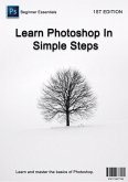 Learn Photoshop In Simple Steps (eBook, ePUB)