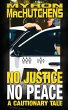 No Justice, No Peace - Bild 1