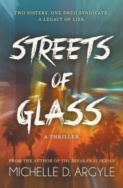 Streets of Glass - Argyle, Michelle D.