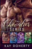 The Chevalier Series