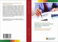 Gestão do risco operacional utilizando o Balanced Scorecard - Mousquer, Rosane; C. G. Salla, Neusa Mª da