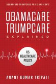 Obamacare Trumpcare Explained