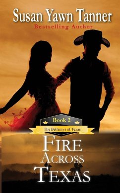 Fire Across Texas - Tanner, Susan Yawn