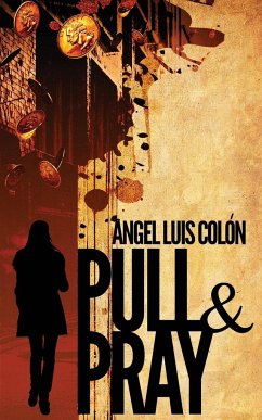 Pull & Pray - Colón, Angel Luis