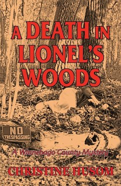 A Death In Lionel's Woods - Husom, Christine A