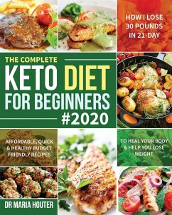 The Complete Keto Diet for Beginners #2020 - Houter, Maria
