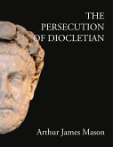 The Persecution of Diocletian (eBook, ePUB)