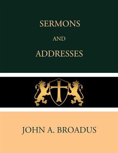 Sermons and Addresses (eBook, ePUB) - A. Broadus, John