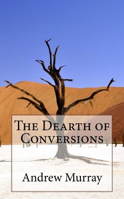 The Dearth of Conversions (eBook, ePUB) - Murray, Andrew