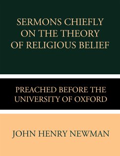 Sermons Chiefly on the Theory of Religious Belief (eBook, ePUB) - Newman, John Henry