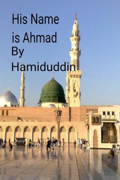 His Name is Ahmad (eBook, ePUB) - Hamiduddin