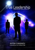 True Leadership (eBook, ePUB) True Leadership (eBook, ePUB)