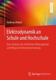 Elektrodynamik an Schule und Hochschule (eBook, PDF)