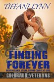 Finding Forever (Colorado Veterans) (eBook, ePUB)
