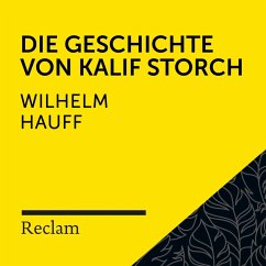 Hauff: Die Geschichte vom Kalif Storch (MP3-Download) - Hauff, Wilhelm