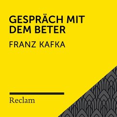 Kafka: Gespräch mit dem Beter (MP3-Download) - Kafka, Franz