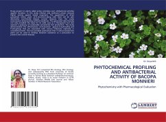 PHYTOCHEMICAL PROFILING AND ANTIBACTERIAL ACTIVITY OF BACOPA MONNIERI