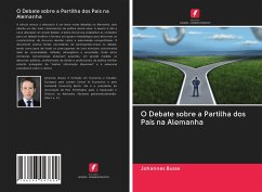 O Debate sobre a Partilha dos Pais na Alemanha - Busse, Johannes