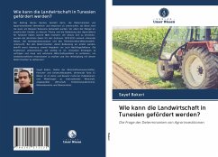 Wie kann die Landwirtschaft in Tunesien gefördert werden? - Bakari, Sayef