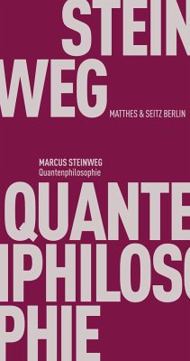 Quantenphilosophie - Steinweg, Marcus
