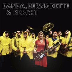 Banda,Bernadette & Brecht - Banda Internationale & La Hengst,Bernadette