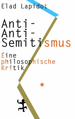 Anti-Anti-Semitismus - Lapidot, Elad