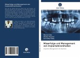 Misserfolge und Management von Implantatkrankheiten