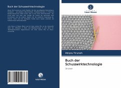 Buch der Schusswirktechnologie - Tiruneh, Abiyou