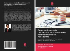 Desenvolvimento de Dentalfilm a partir de aloevera para tratamento de Periodontite - Samal, Himansu Bhusan;Das, Itishree Jogamaya;Samal, Lipsa