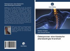 Osteoporose: eine klassische altersbedingte Krankheit - Gusain, Neelam;Kanyal Butola, Lata
