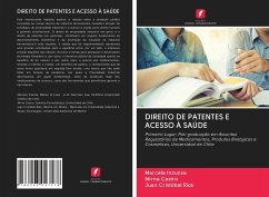DIREITO DE PATENTES E ACESSO À SAÚDE - Ríos, Juan CristóbalInzunza, MarcelaCastro, Mirna