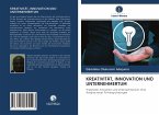 KREATIVITÄT, INNOVATION UND UNTERNEHMERTUM