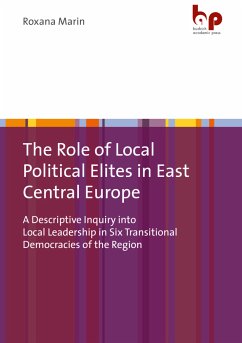 The Role of Local Political Elites in East Central Europe - Marin, Roxana
