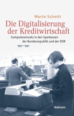 Die Digitalisierung der Kreditwirtschaft - Schmitt, Martin