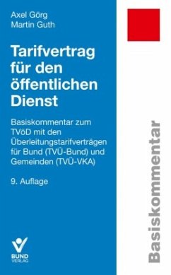 Tarifvertrag für den öffentlichen Dienst - Görg, Axel;Guth, Martin