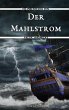 Der Mahlstrom - Bild 1