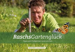 Raschs Gartenliebe - Rasch, Peter