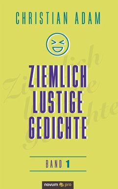 Ziemlich lustige Gedichte - Adam, christian