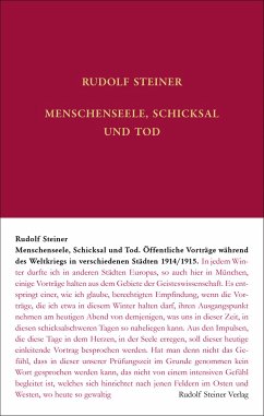 Menschenseele, Schicksal und Tod - Steiner, Rudolf