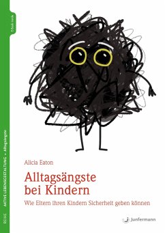 Alltagsängste bei Kindern - Eaton, Alicia