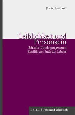 Leiblichkeit und Personsein - Kreidlow, Daniel