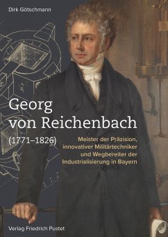 Georg von Reichenbach (1771-1826) - Götschmann, Dirk