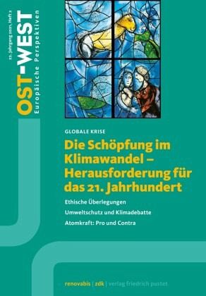 Die Schöpfung im Klimawandel - Herausforderung für das 21. Jahrhundert